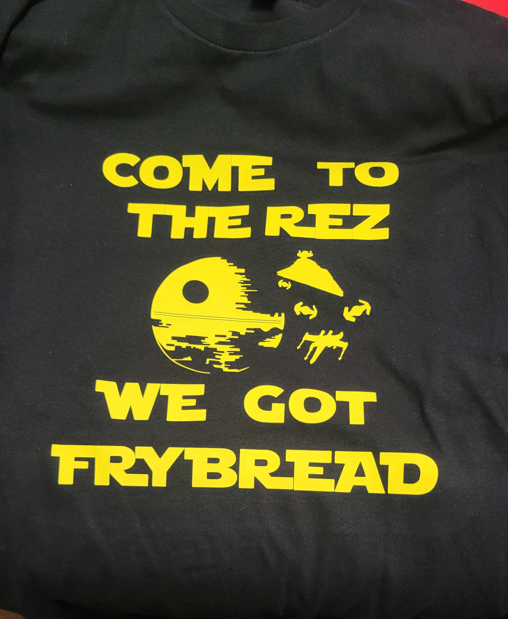 Come To The Rez...We Got Frybread T-Shirts