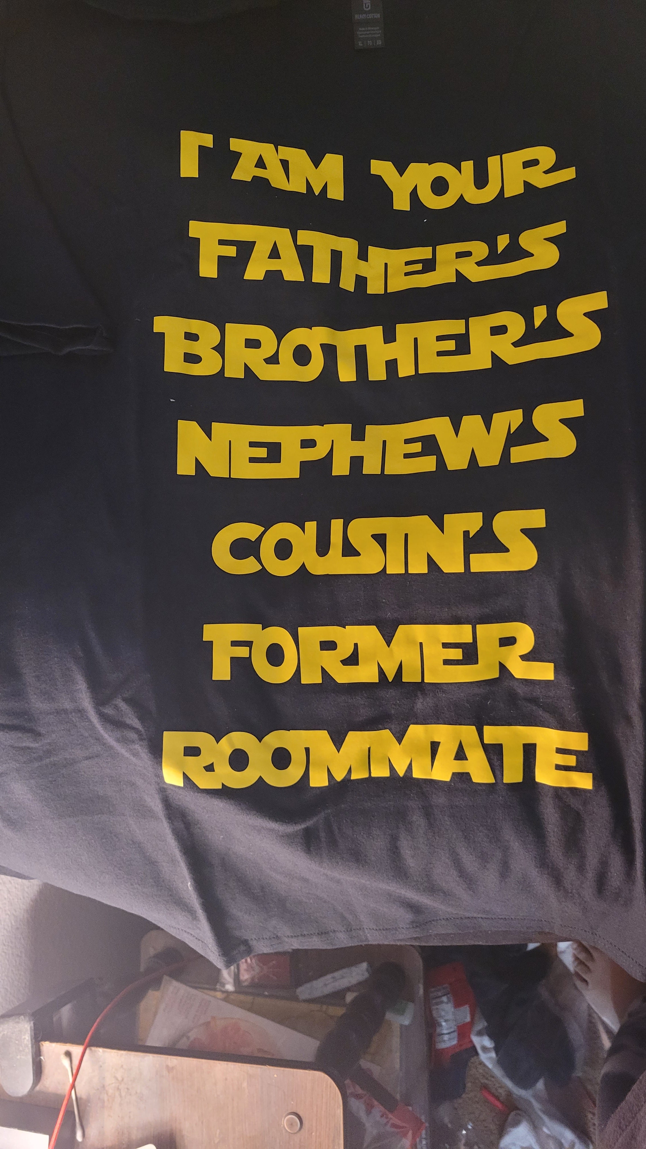 I Am Your Father....... T-Shirt