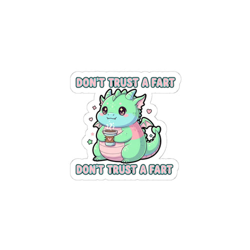 Don't Trust a Fart Kiss-Cut Sticker | kawaii threat, pastel cute menacing