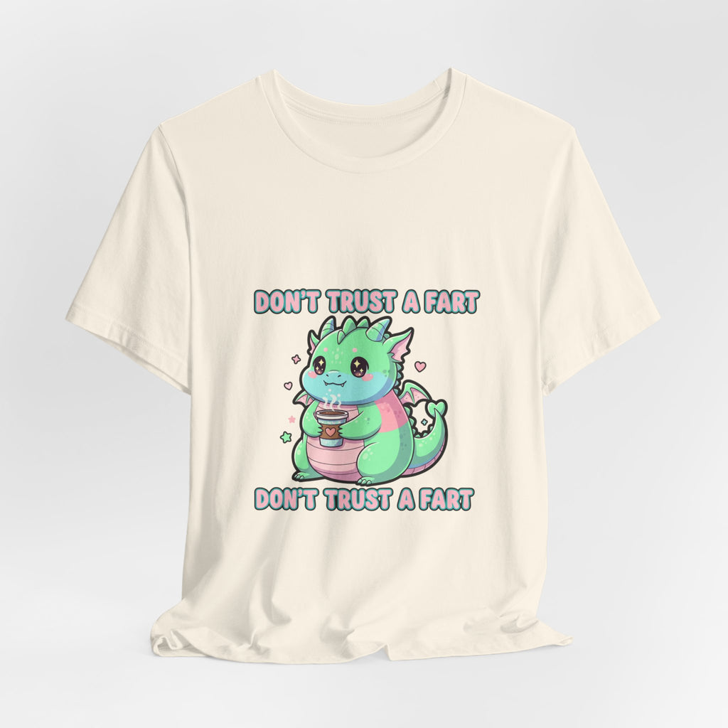 Don't Trust a Fart Tee | kawaii threat, cute menacing shirt
